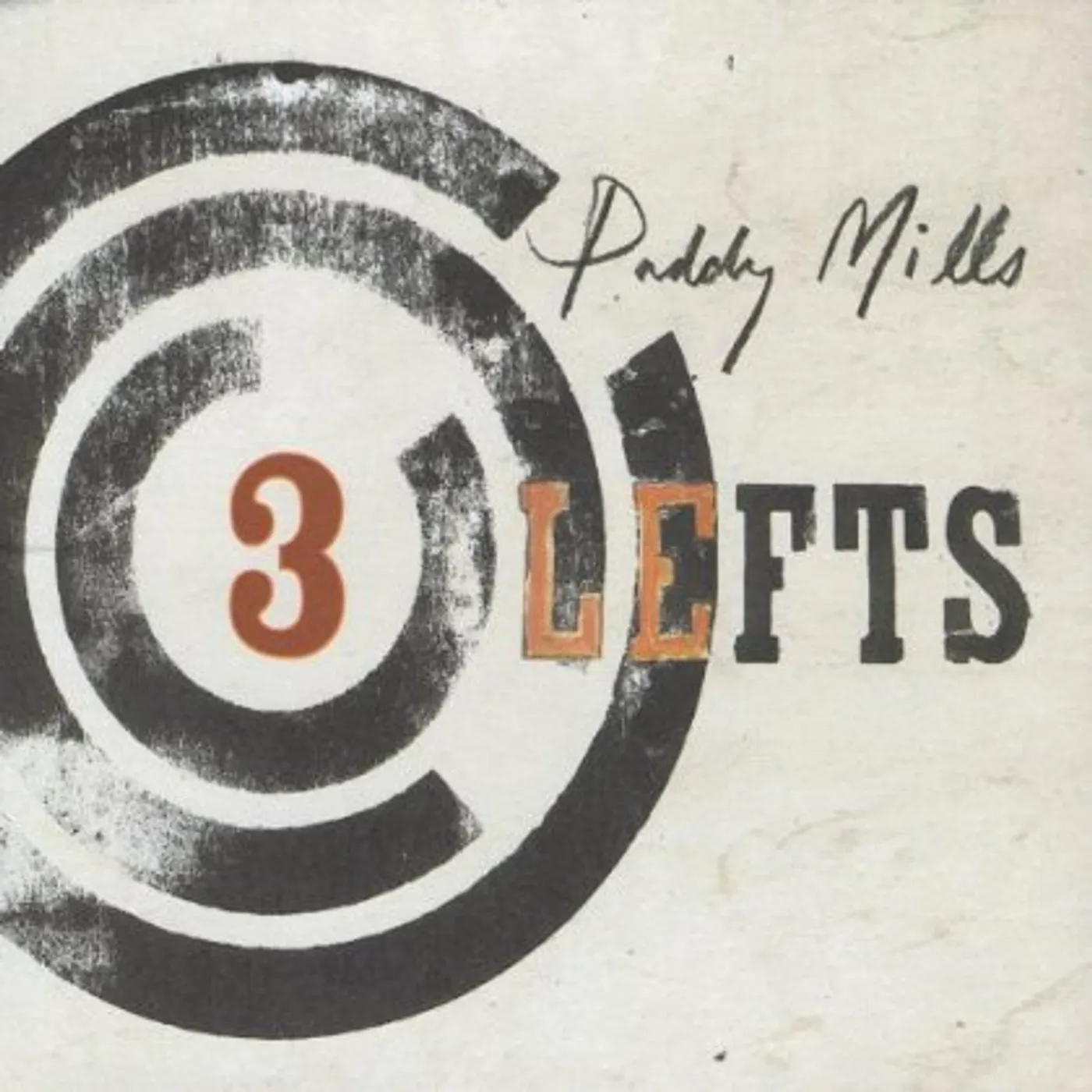 Paddy Mills 3 LEFTS CD