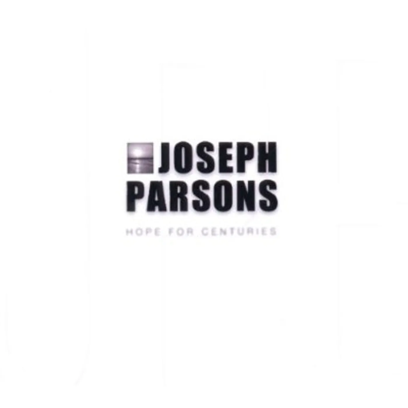 Joseph Parsons HOPE FOR CENTURIES CD