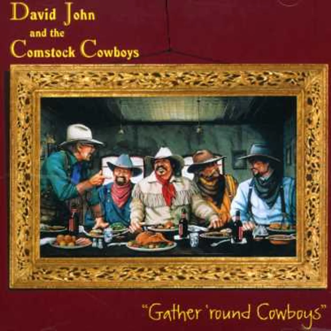 John David GATHER ROUND COWBOYS CD