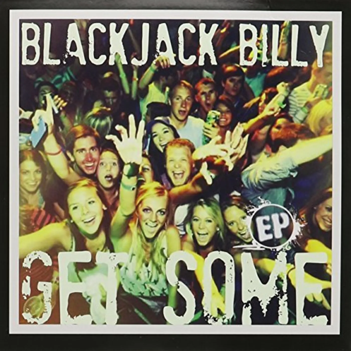 Blackjack Billy GET SOME EP CD