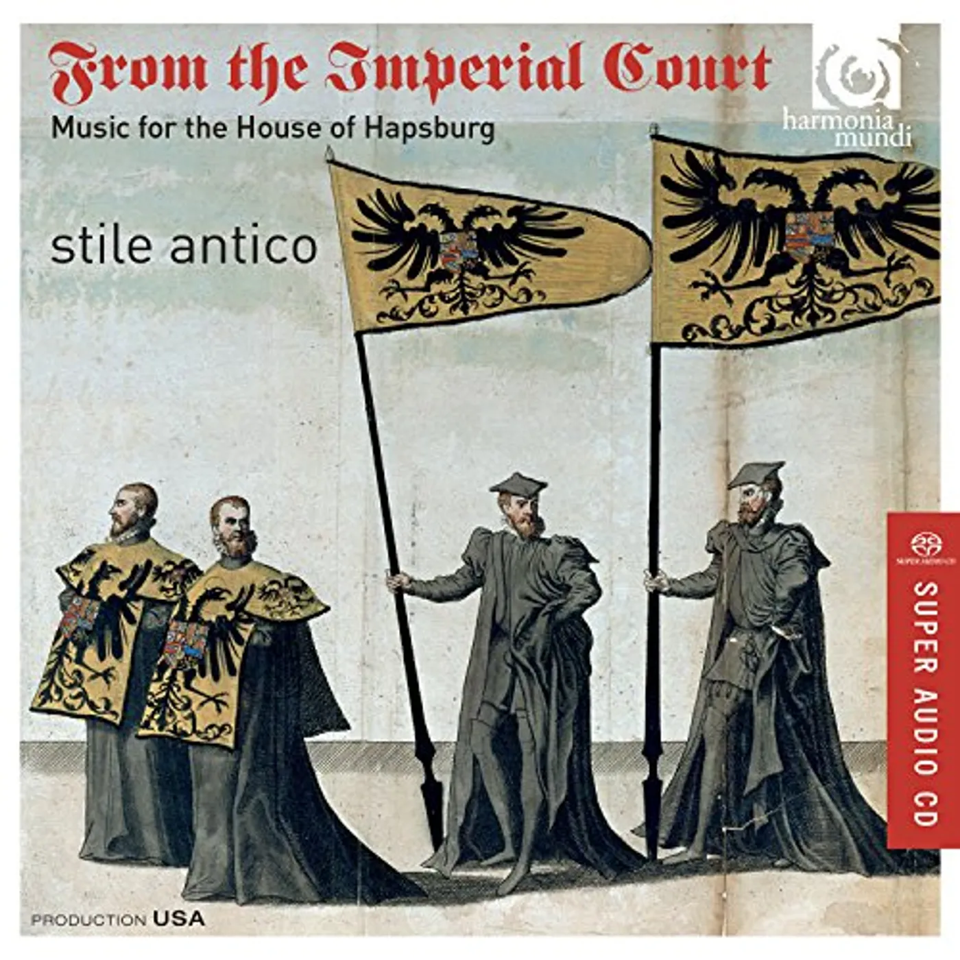 Stile Antico FROM THE IMPERIAL COURT-MUSIC FOR THE HOUSE OF CD Super Audio CD