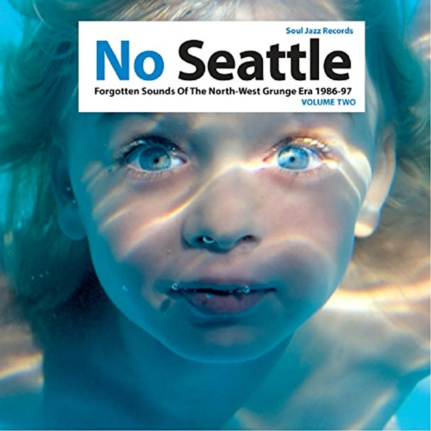 Soul Jazz Records Presents NO SEATTLE: FORGOTTEN SOUNDS OF THE NORTH WEST Vinyl Record