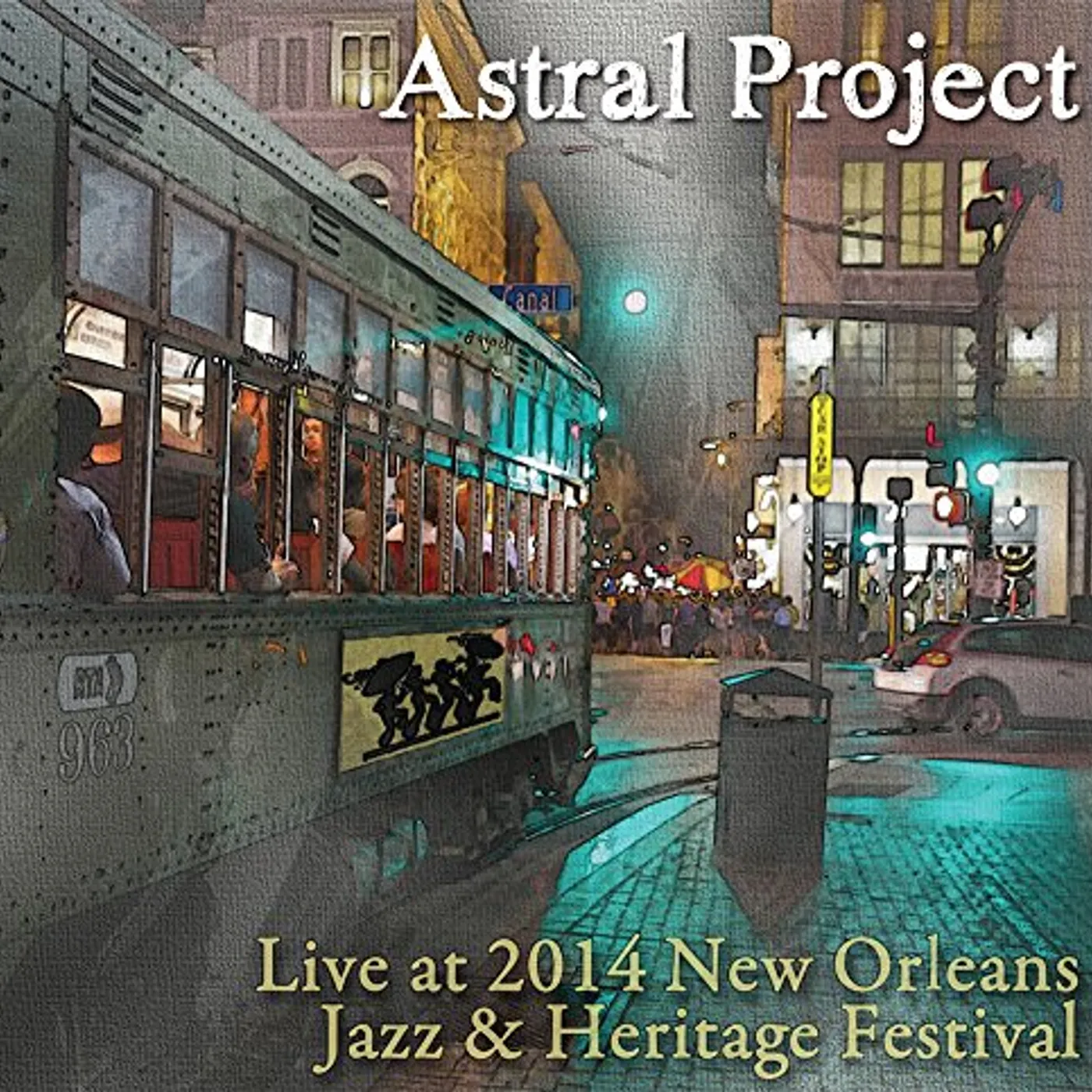Astral Project LIVE AT JAZZ FEST 2014 CD