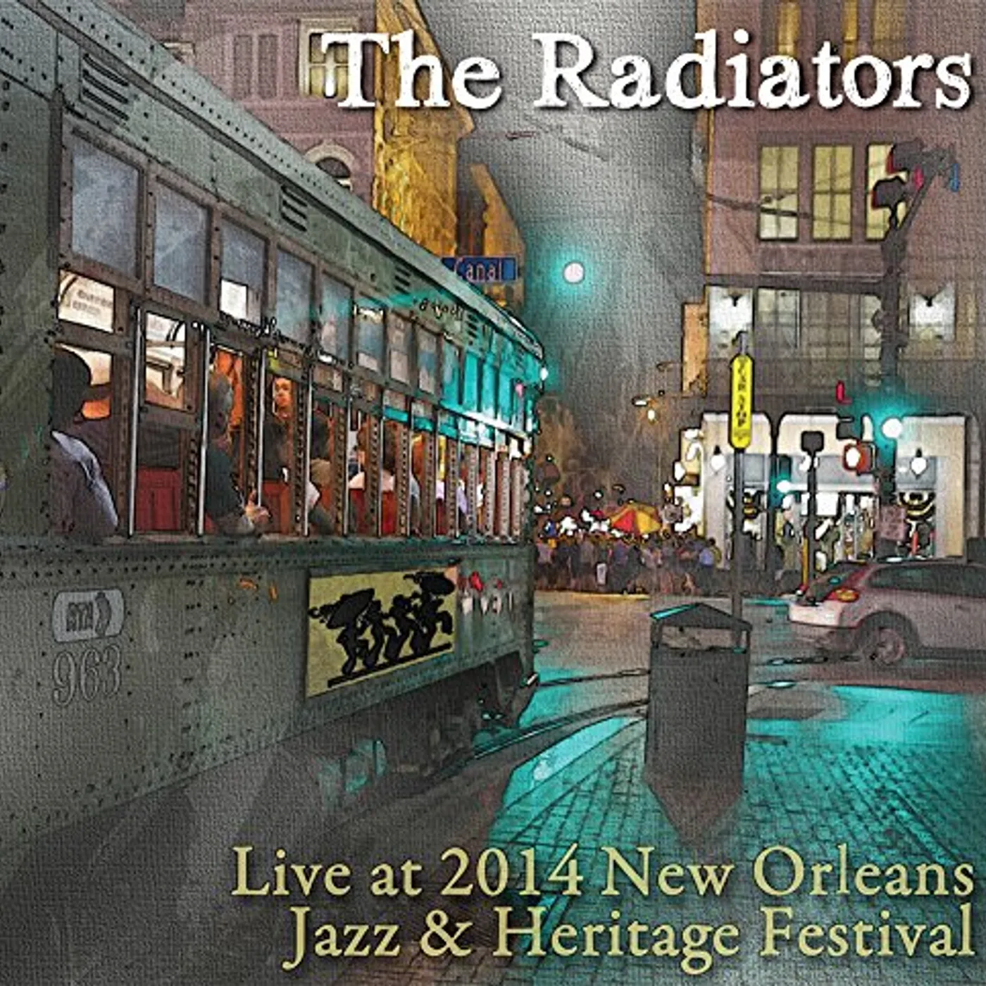 The Radiators LIVE AT JAZZ FEST 2014 CD
