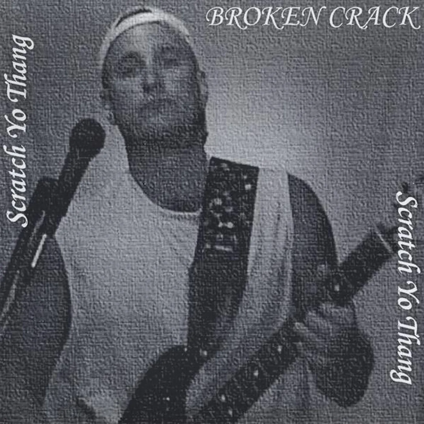 Broken Crack SCRATCH YO THANG CD