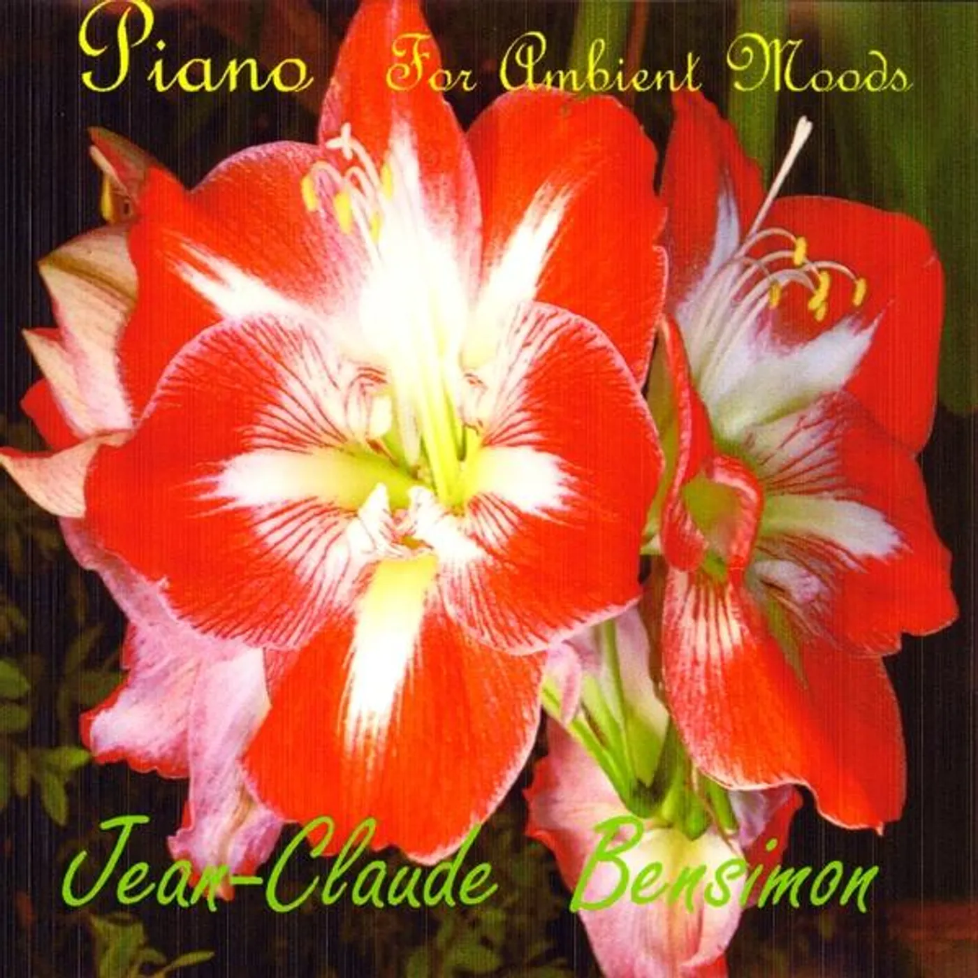 Jean-Claude Bensimon PIANO FOR AMBIENT MOOD CD