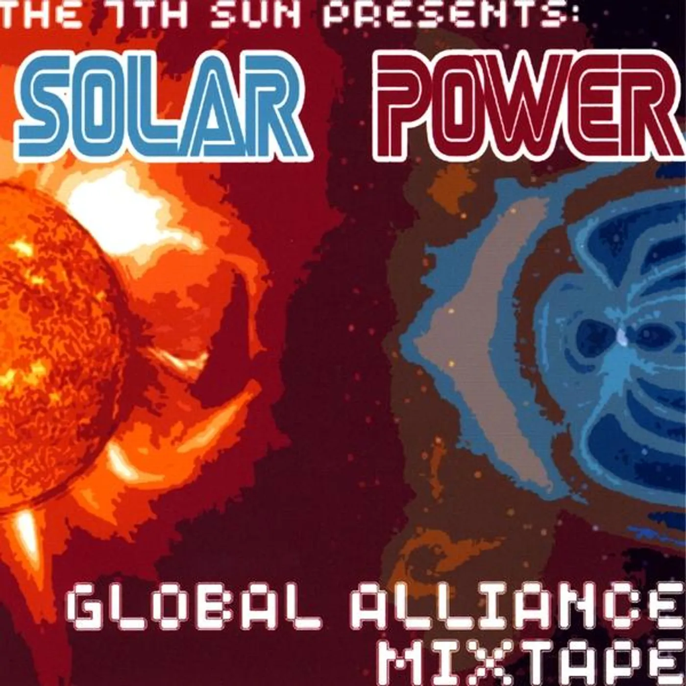 7th Sun SOLAR POWER GLOBAL ALLIANCE MIXTAPE1 CD