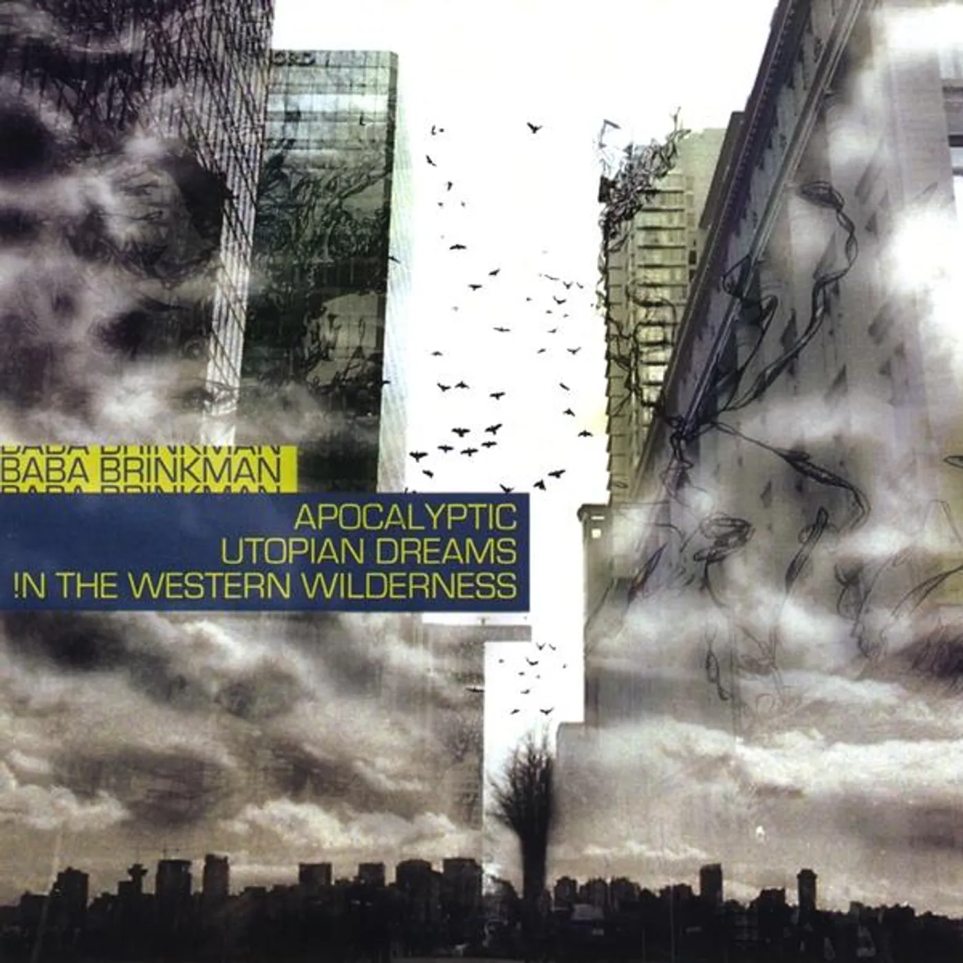 Baba Brinkman APOCALYPTIC UTOPIAN DREAMS IN THE WESTERN WILDERNE CD