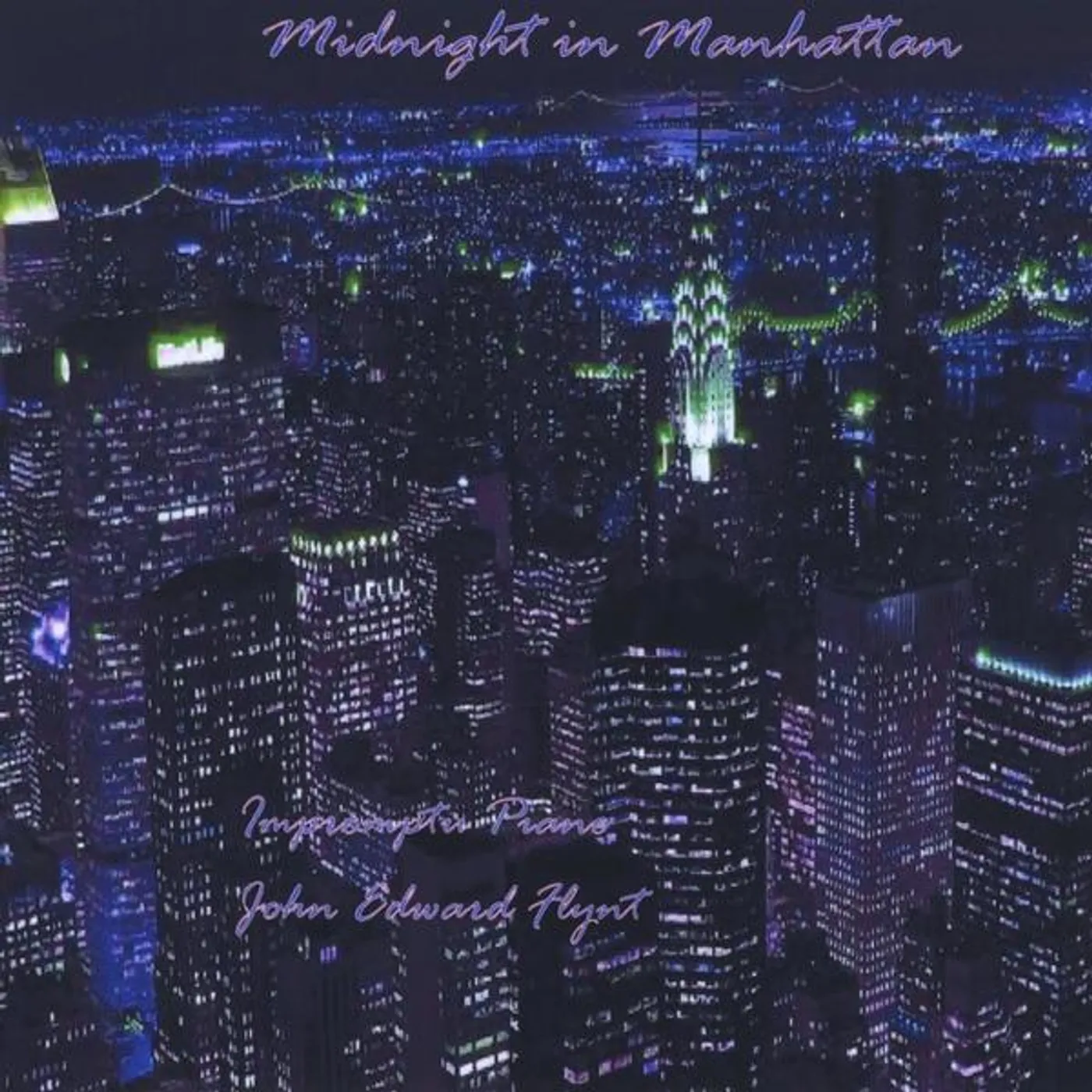John Edward Flynt MIDNIGHT IN MANHATTAN CD
