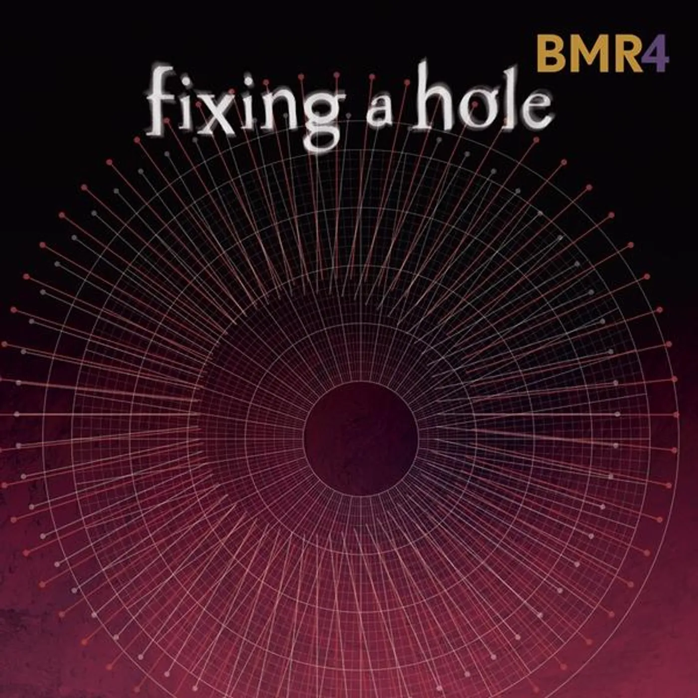 BMR4 FIXING A HOLE CD