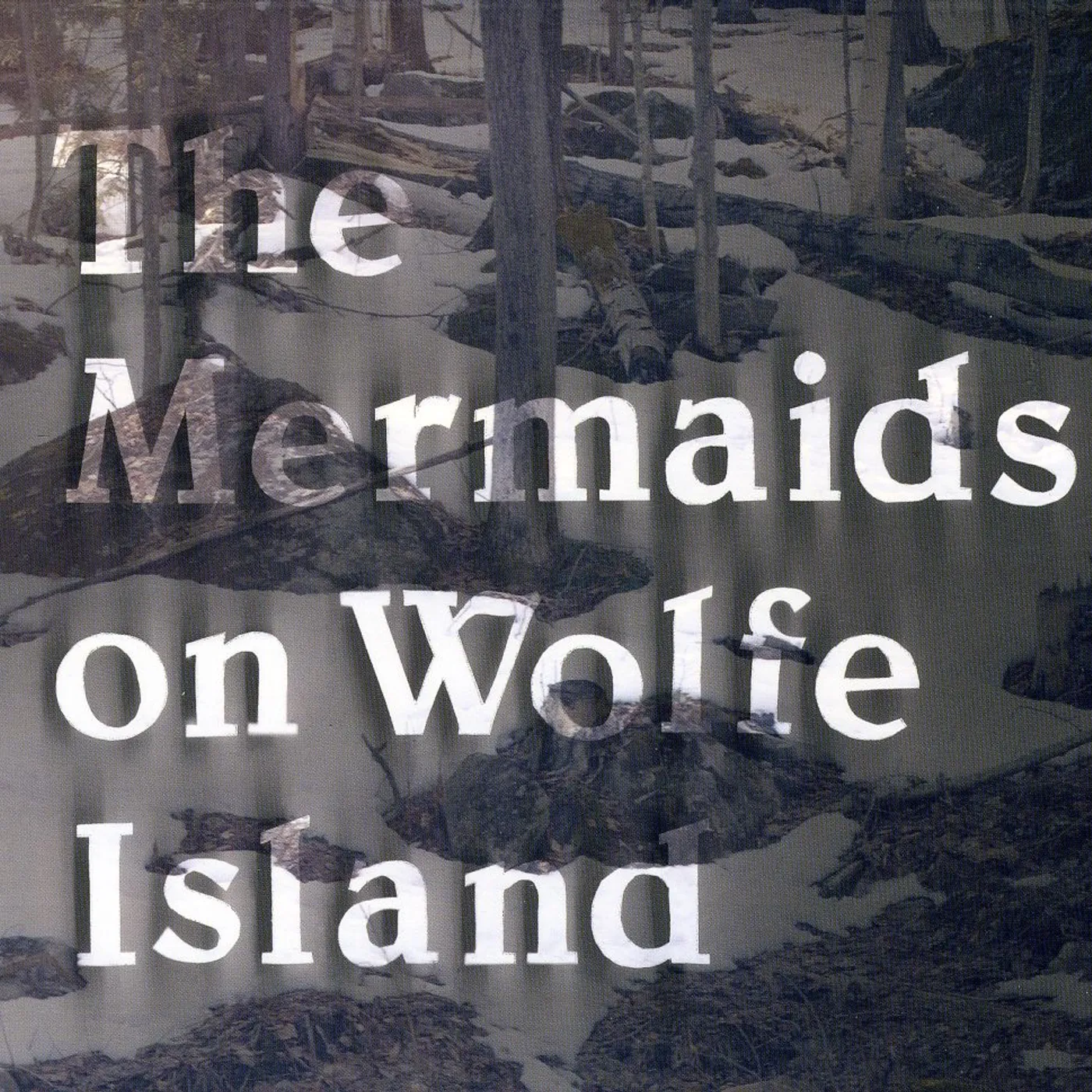 Mermaids ON WOLFE ISLAND CD