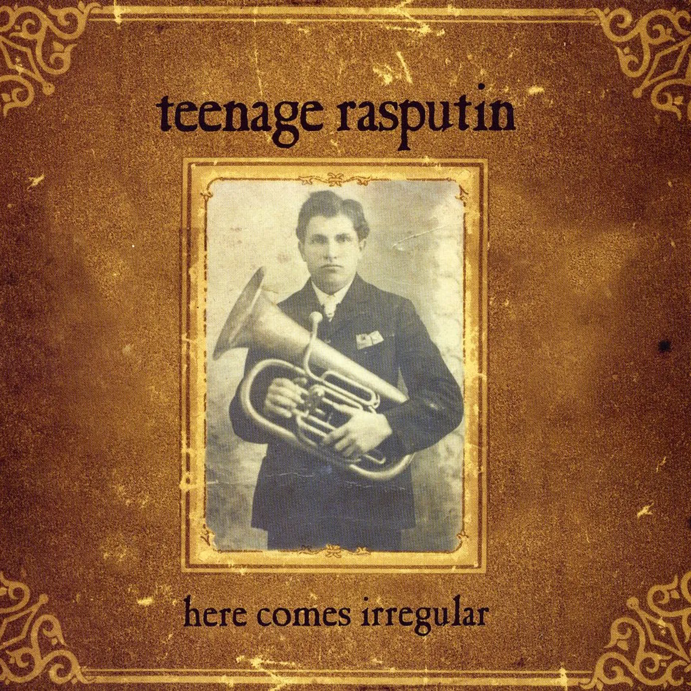 Teenage Rasputin HERE COMES IRREGULAR CD