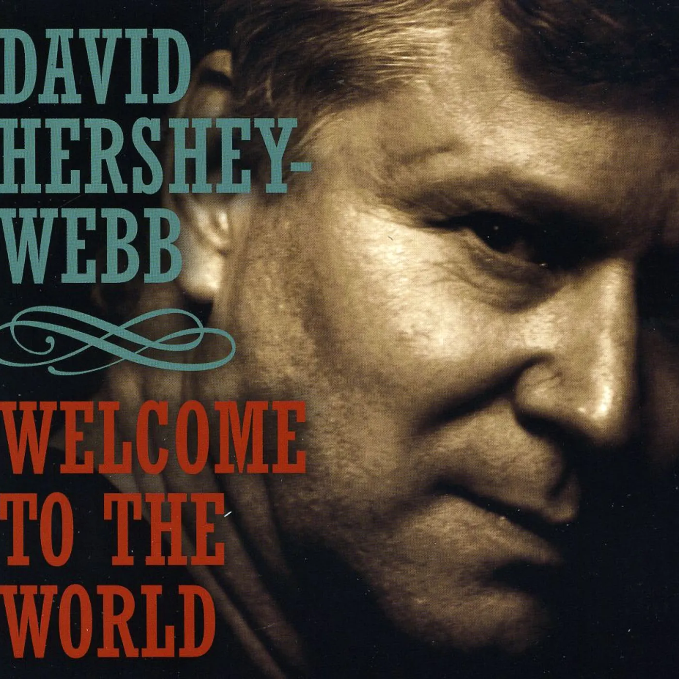 David Hershey-Webb WELCOME TO THE WORLD CD
