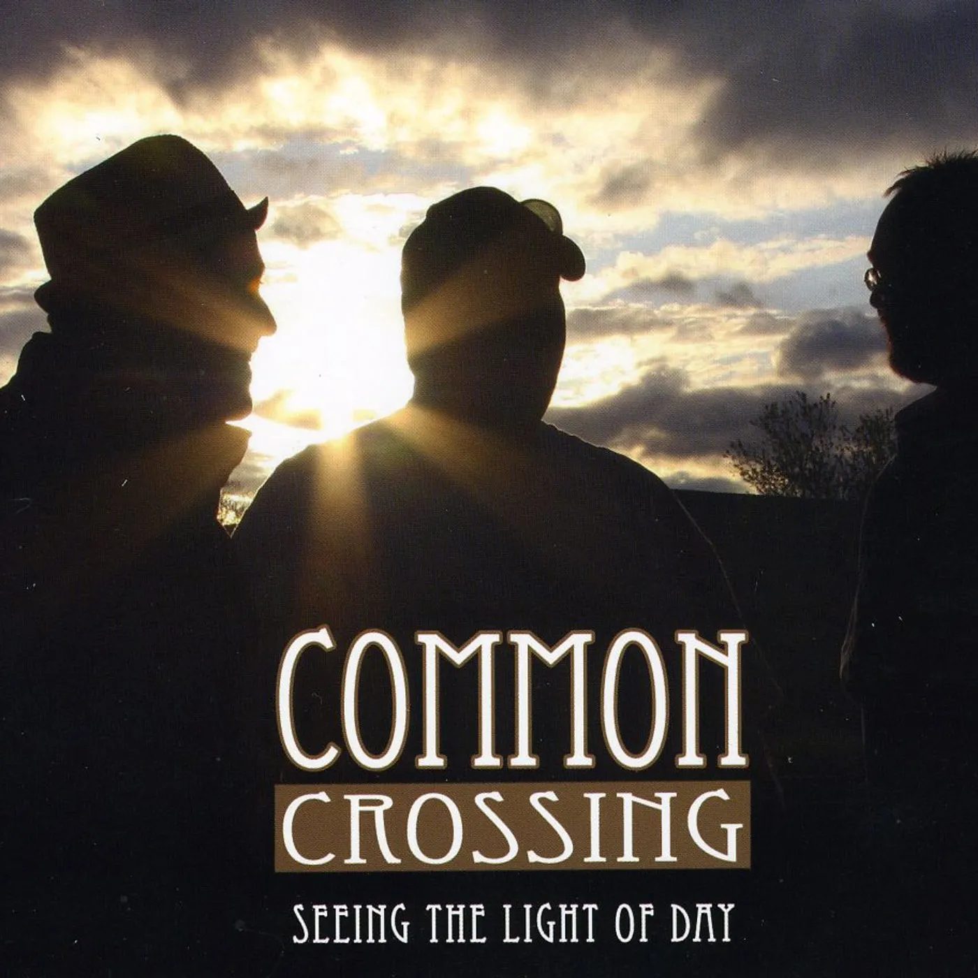 Common Crossing SEEING THE LIGHT OF DAY CD