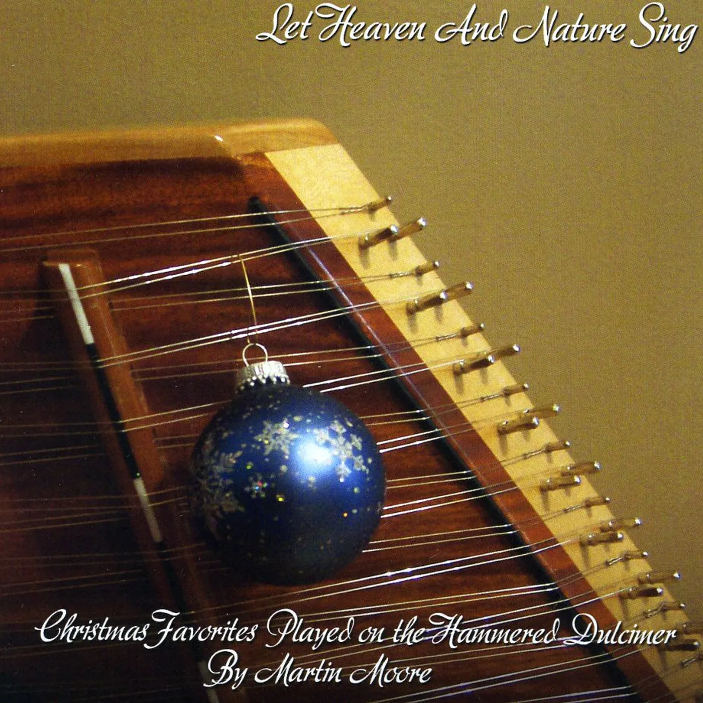 Martin Moore LET HEAVEN & NATURE SING CD