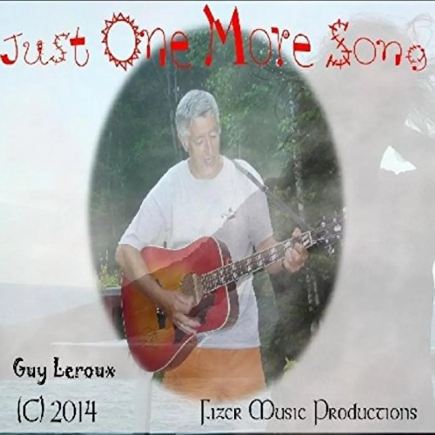 Guy Leroux JUST ONE MORE SONG CD
