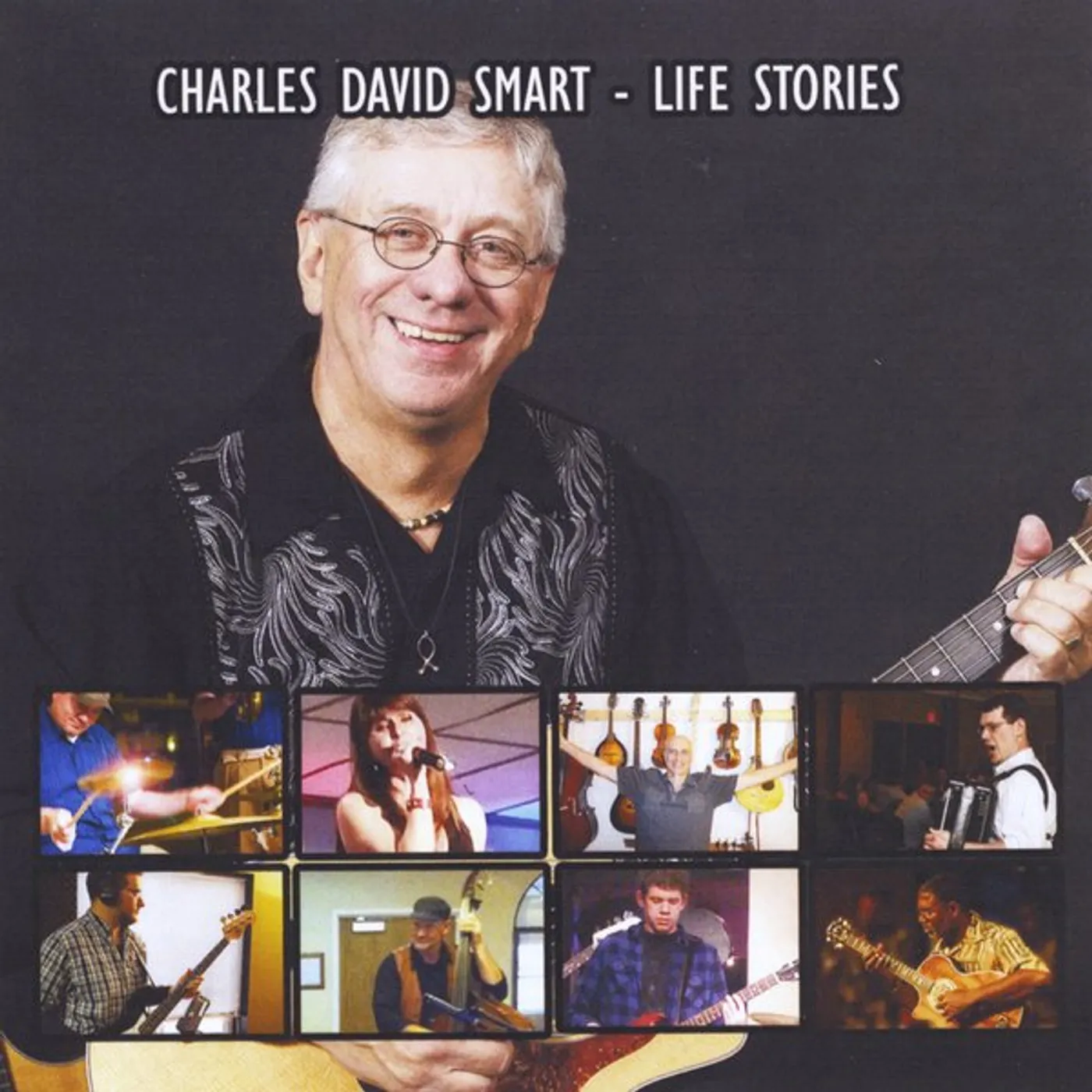 Charles David Smart LIFE STORIES CD