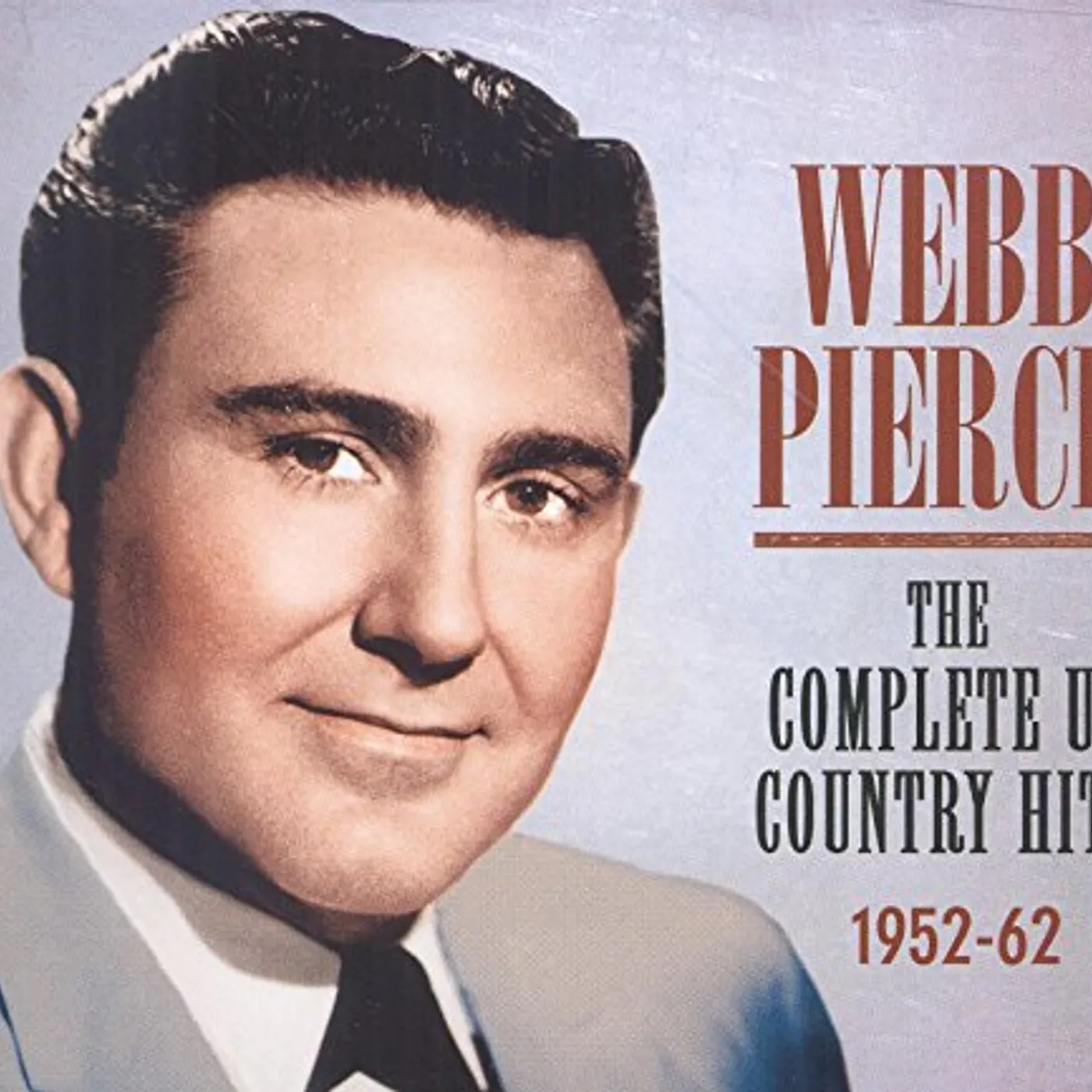 Webb Pierce COMPLETE US COUNTRY HITS 1952-62 CD
