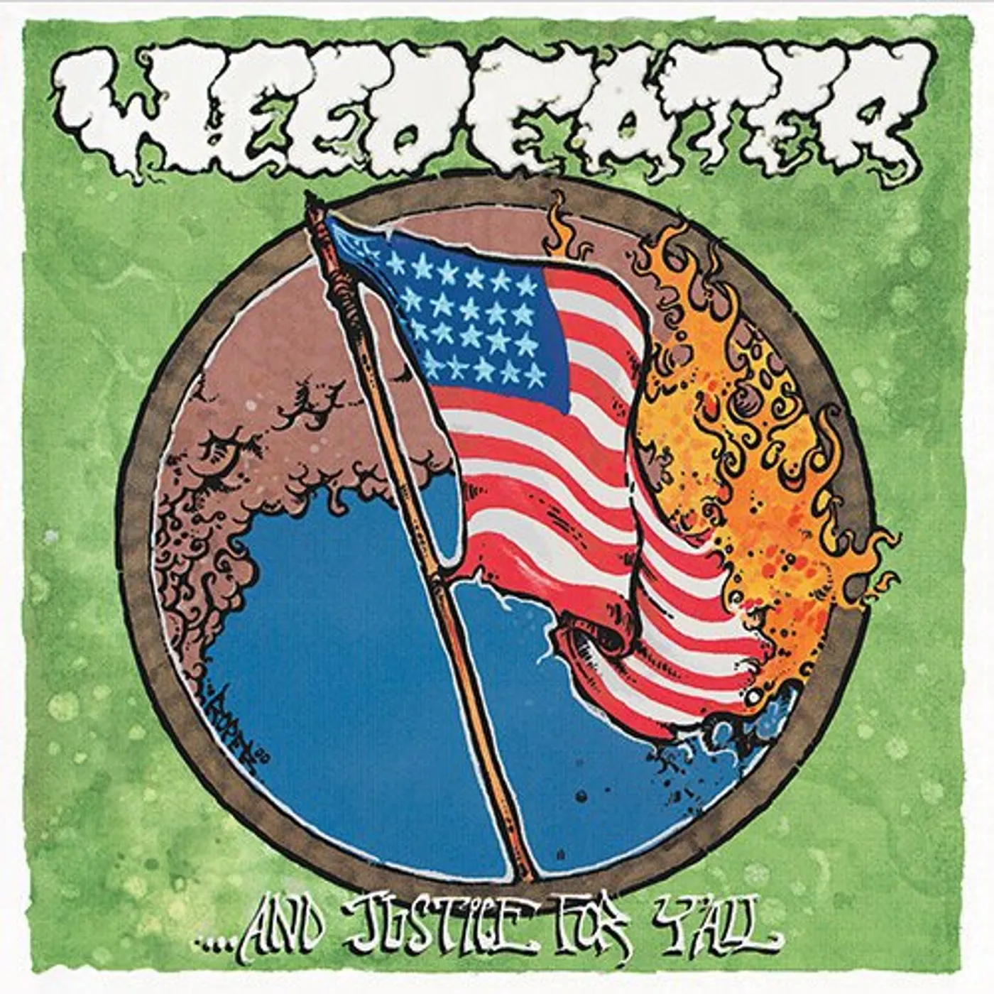 Weedeater & JUSTICE FOR Y'ALL Vinyl Record
