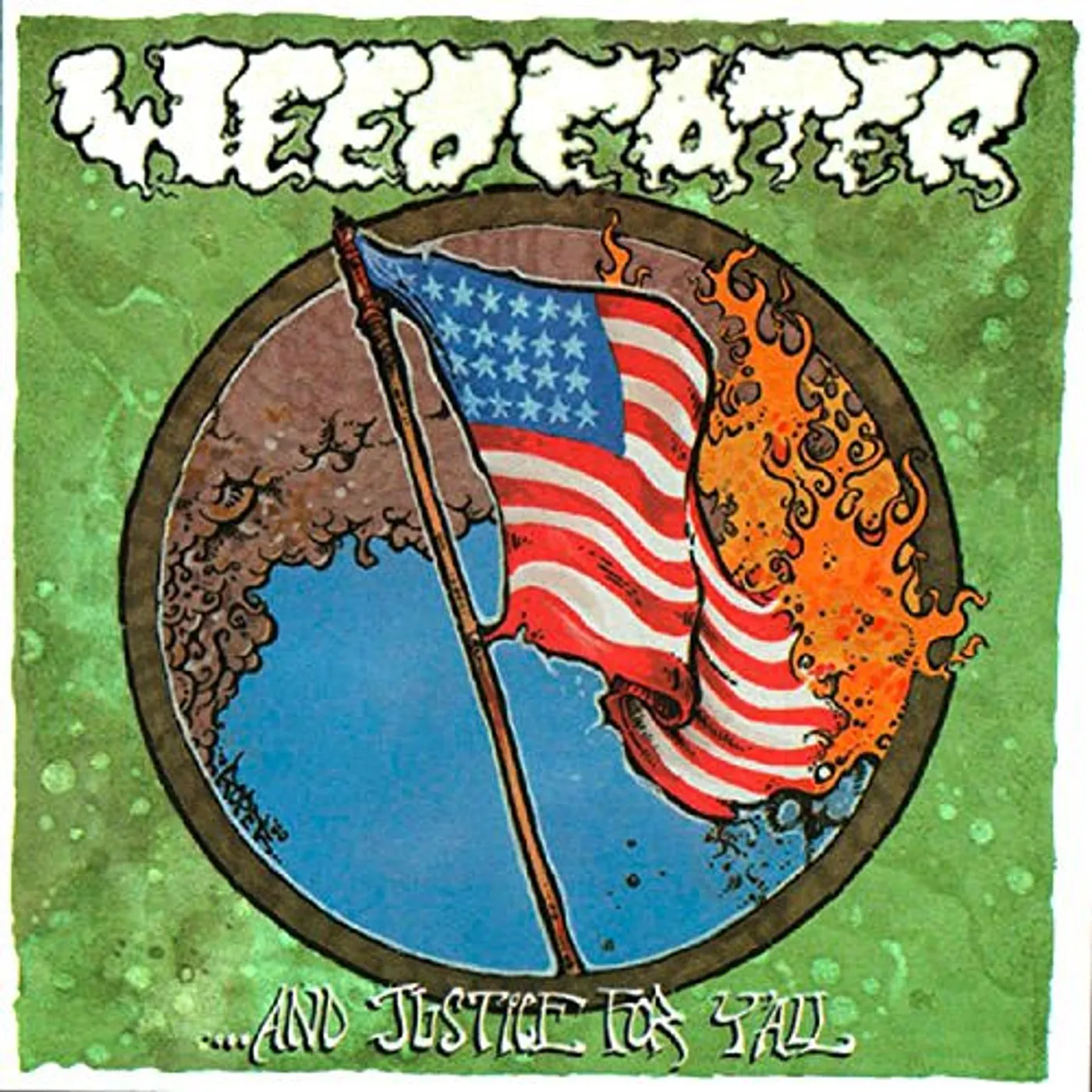 Weedeater & JUSTICE FOR Y'ALL CD
