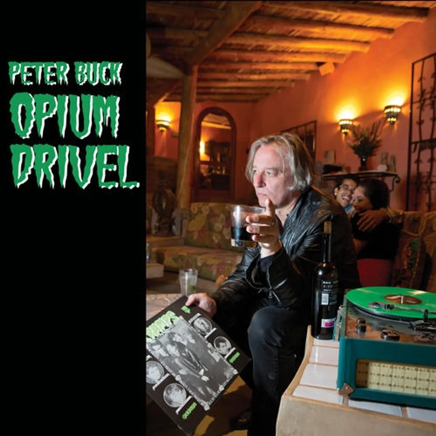 Peter Buck OPIUM DRIVEL Vinyl Record