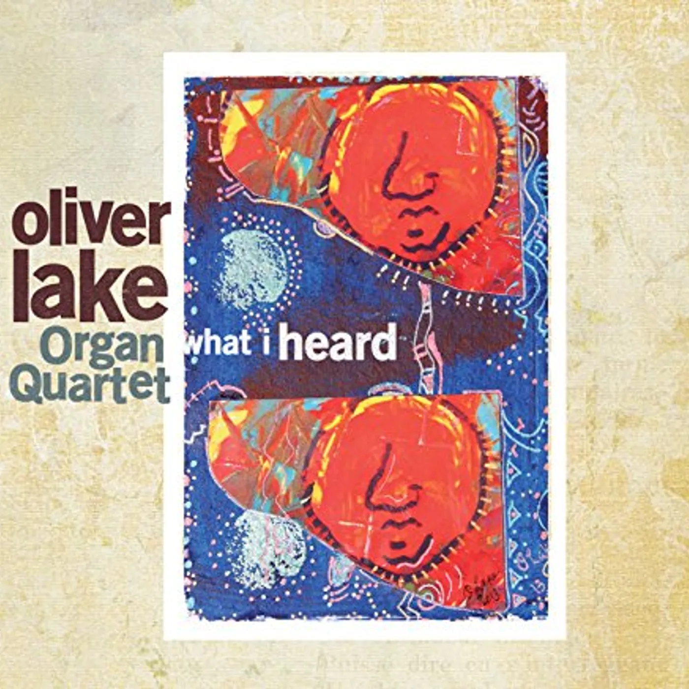 Oliver Lake WHAT I HEARD CD