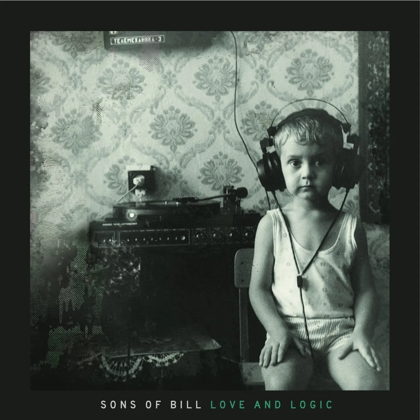 Sons Of Bill LOVE & LOGIC CD