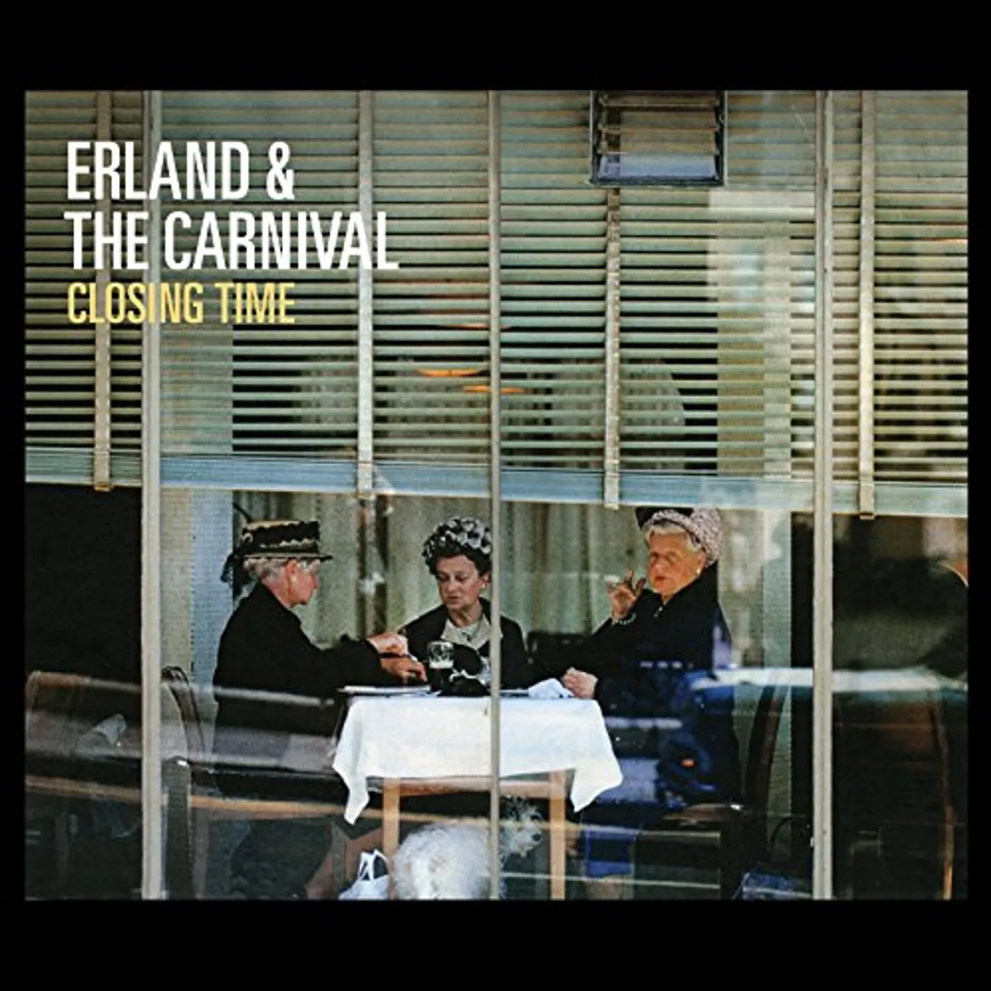 Erland & The Carnival Closing Time Vinyl Record