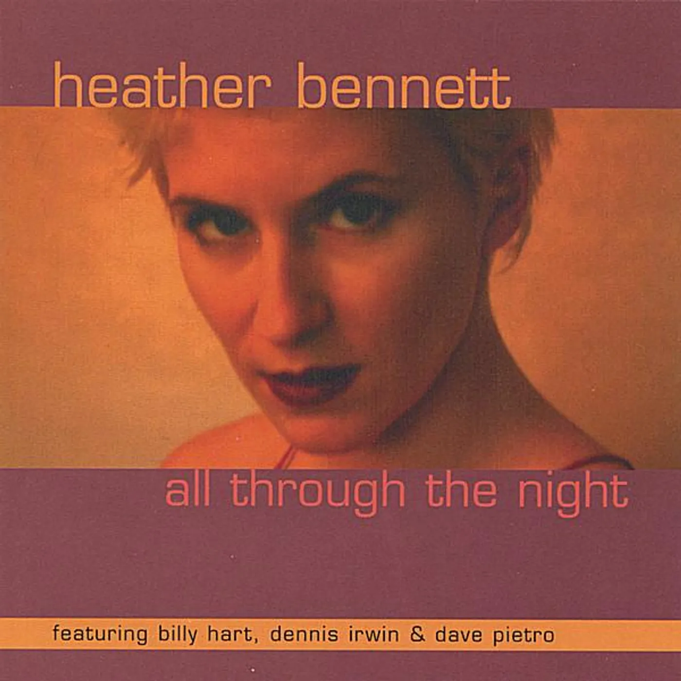Heather Bennett ALL THROUGH THE NIGHT CD