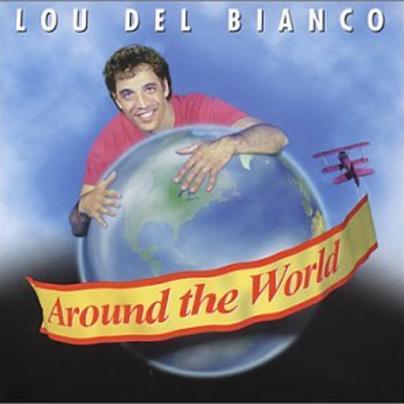 Lou Del Bianco AROUND THE WORLD CD