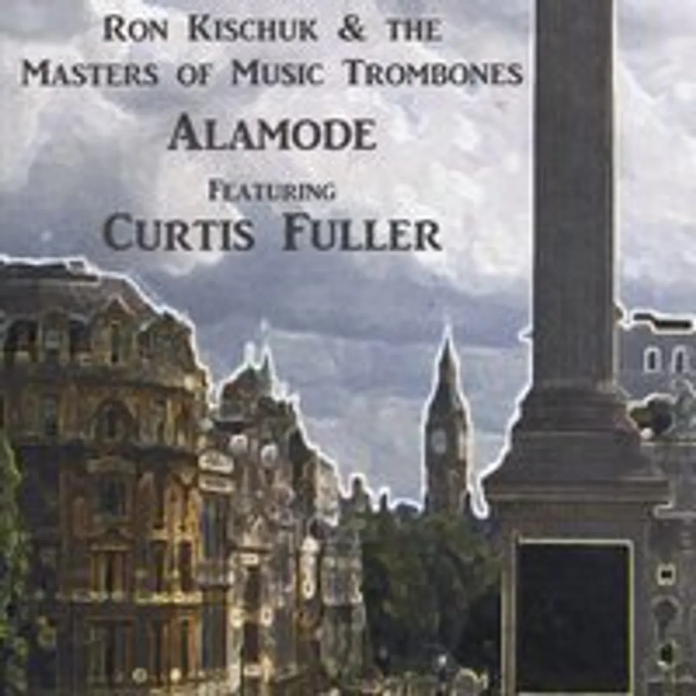 Ron Kischuk ALAMODE CD