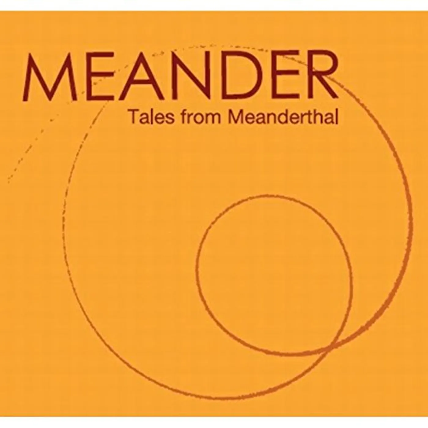 TALES FROM MEANDERTHAL CD