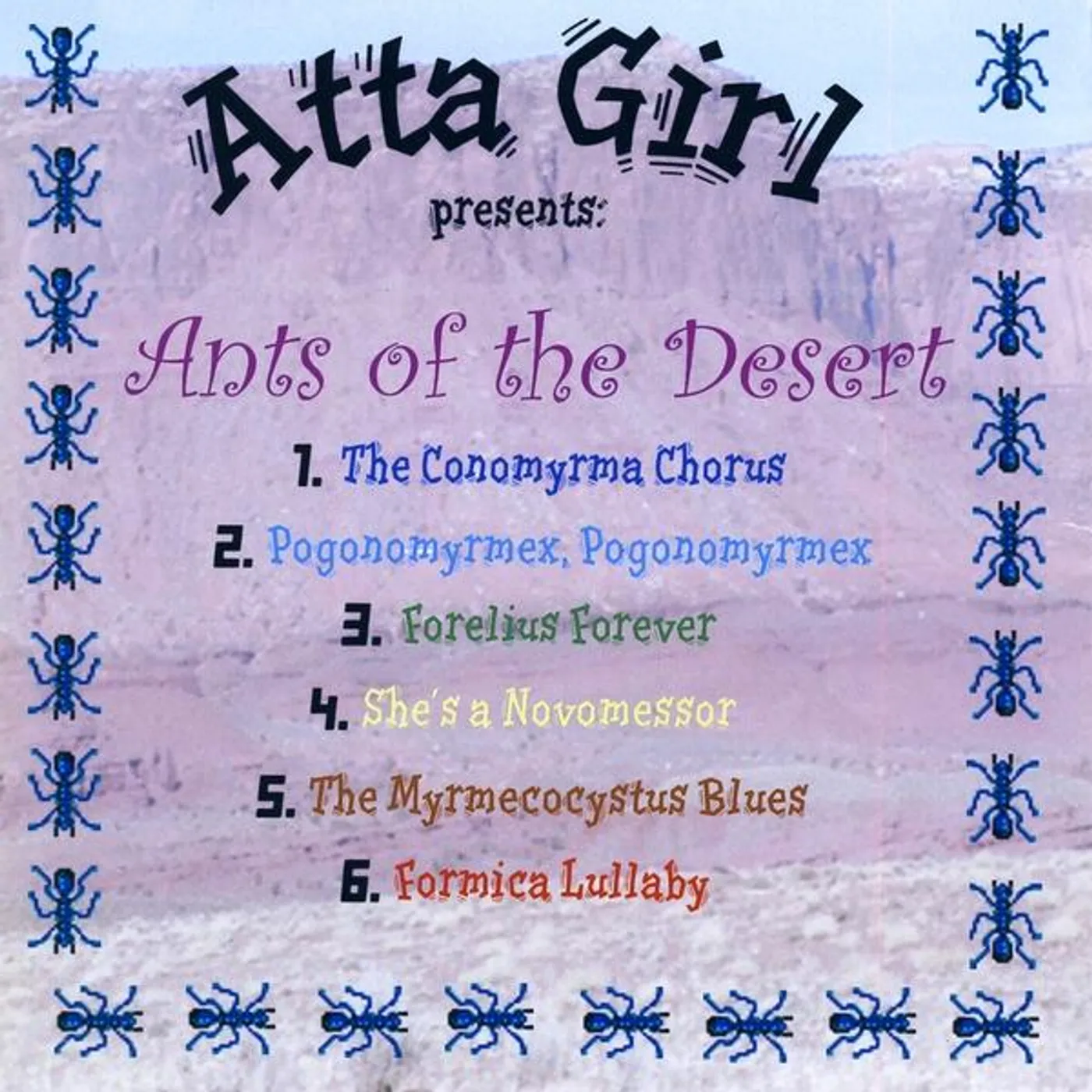 Atta Girl ANTS OF THE DESERT CD