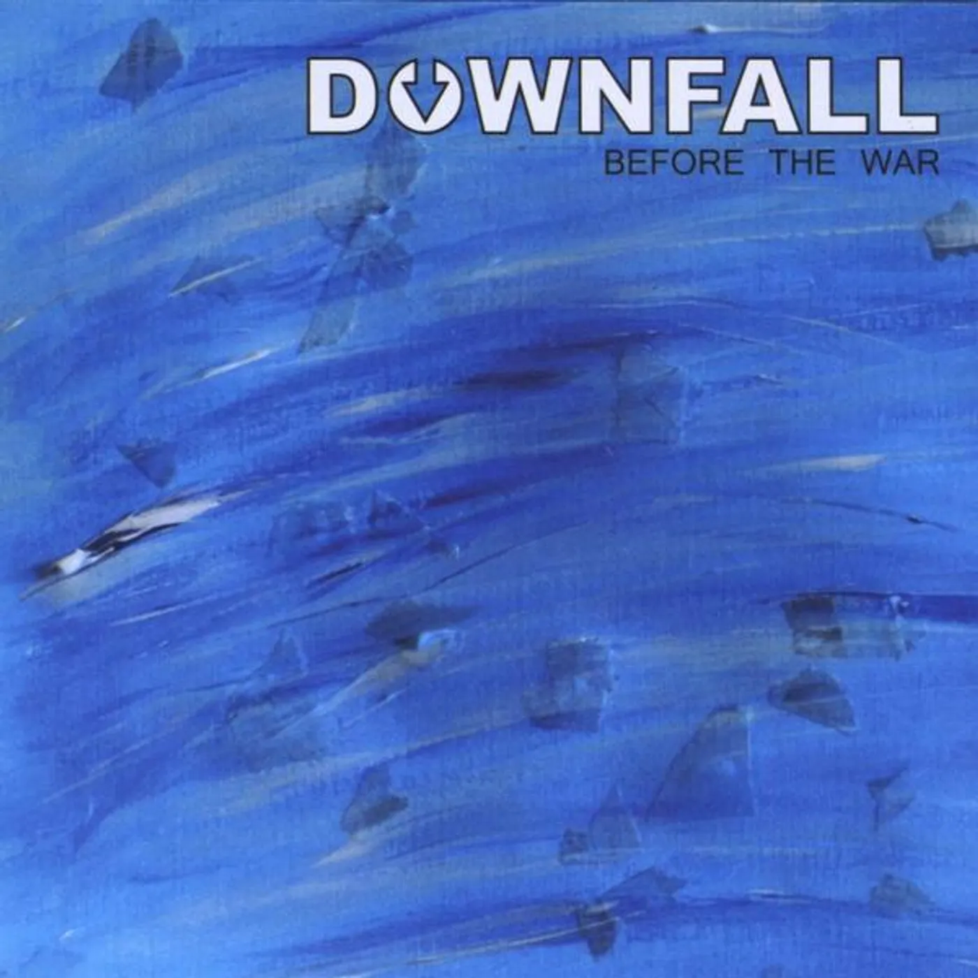 Downfall BEFORE THE WAR CD