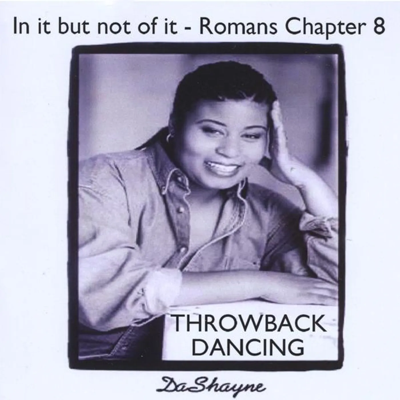 DaShayne Walker IN IT BUT NOT OF IT CD