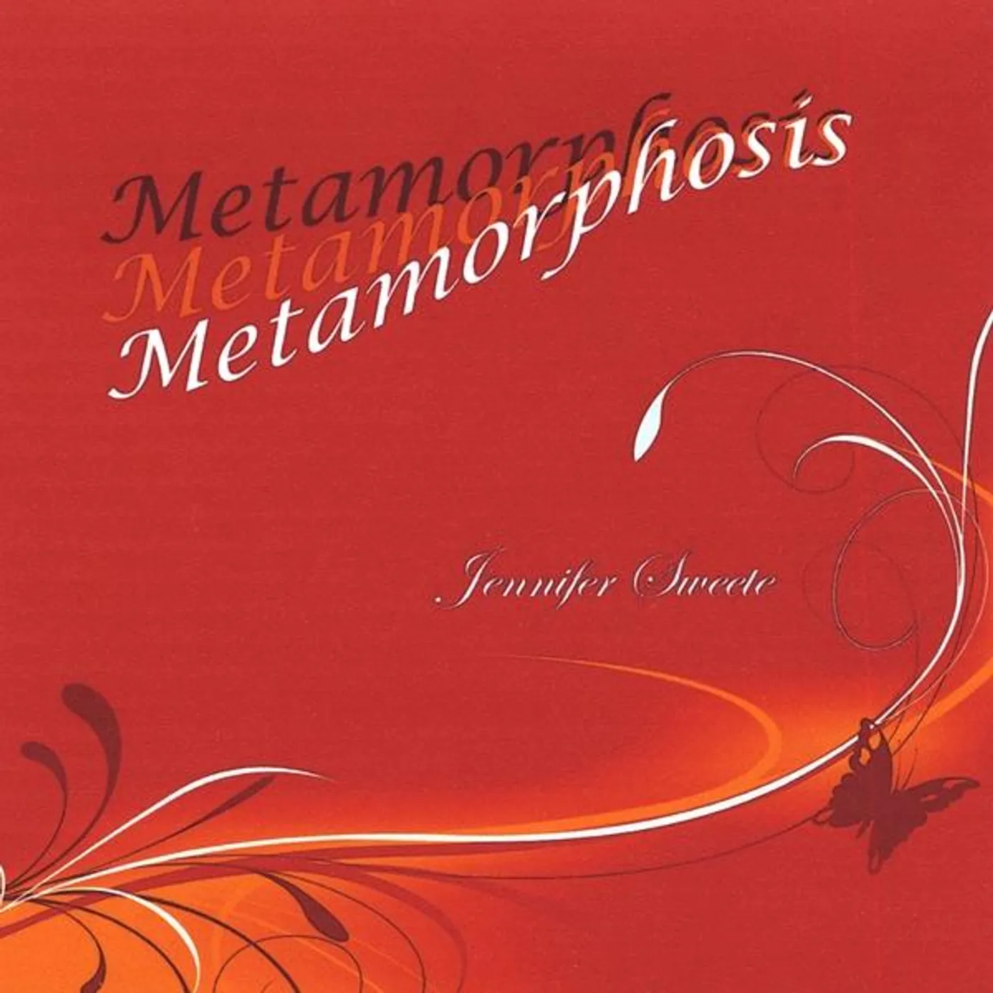 Jennifer Sweete METAMORPHOSIS CD