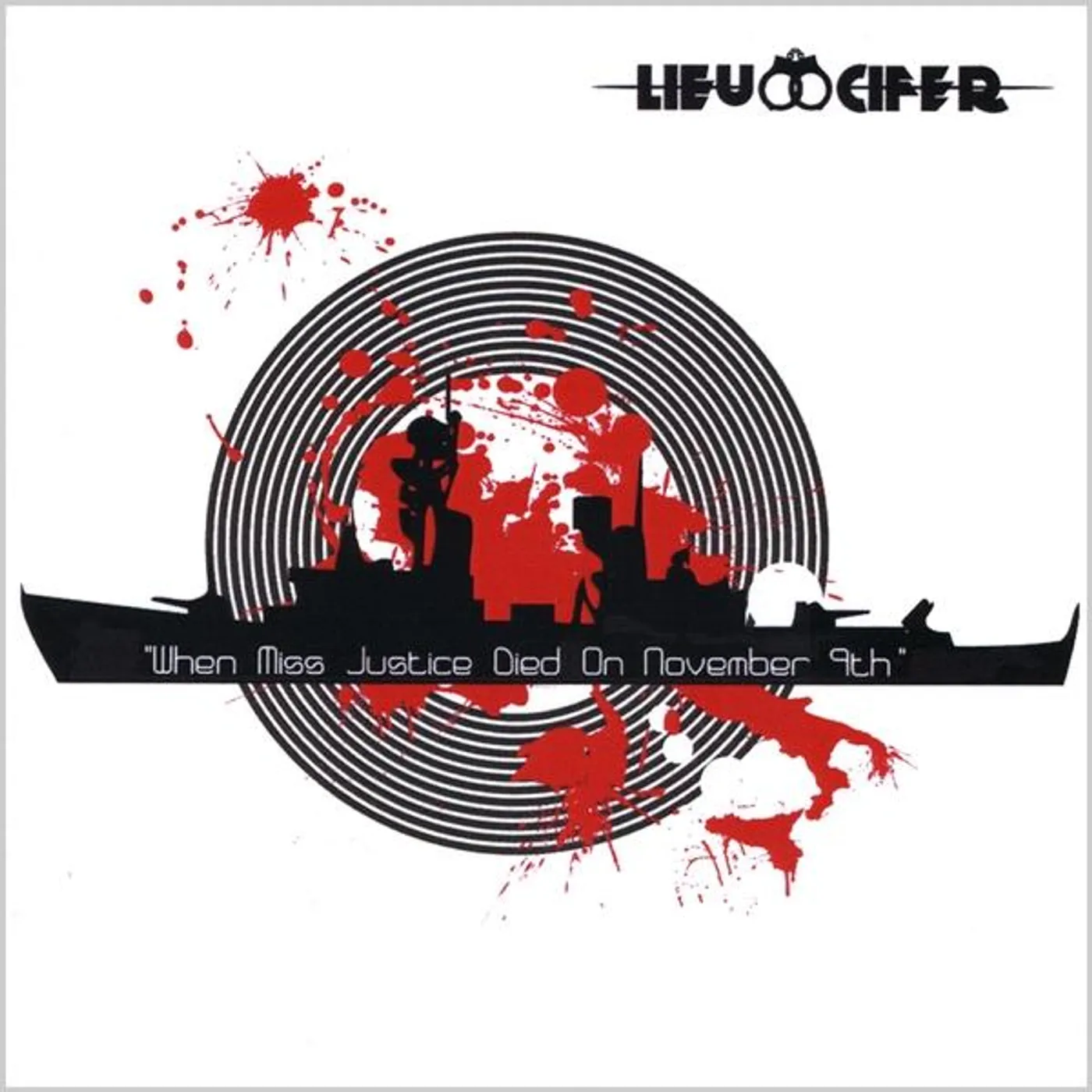Lieu Cifer WHEN MISS JUSTICE DIED ON NOVEMBER 9TH CD