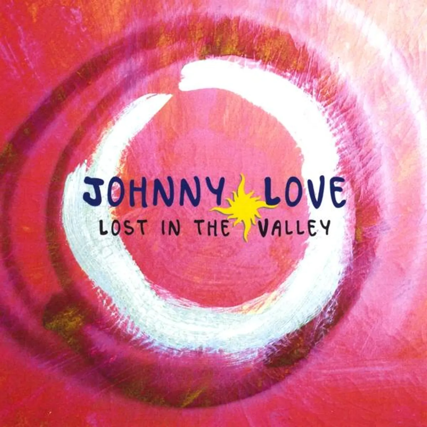Johnny Love LOST IN THE VALLEY CD