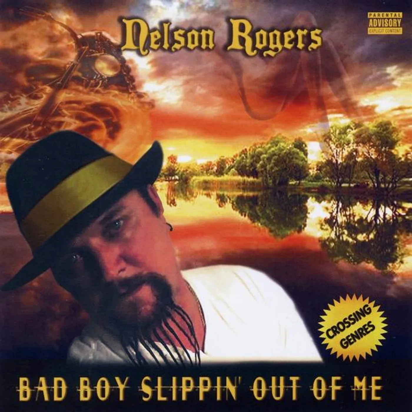 Nelson Rogers BAD BOY SLIPPIN OUT OF ME CD
