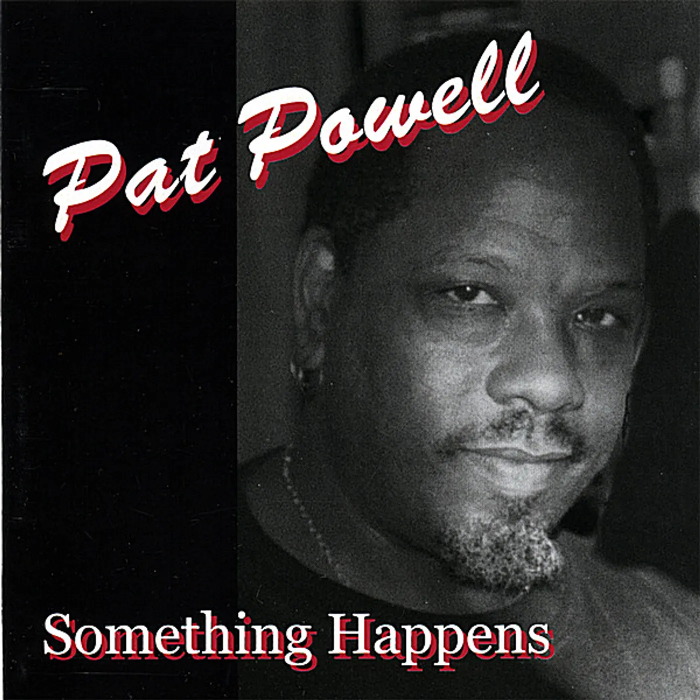 Pat Powell SOMETHING HAPPENS CD