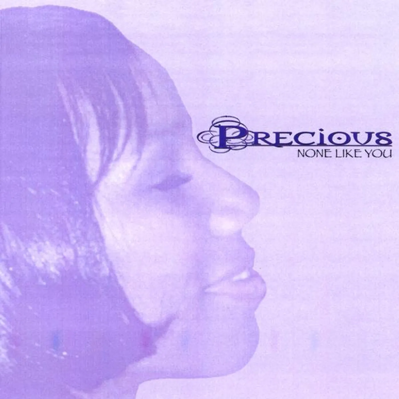 precious NONE LIKE YOU CD