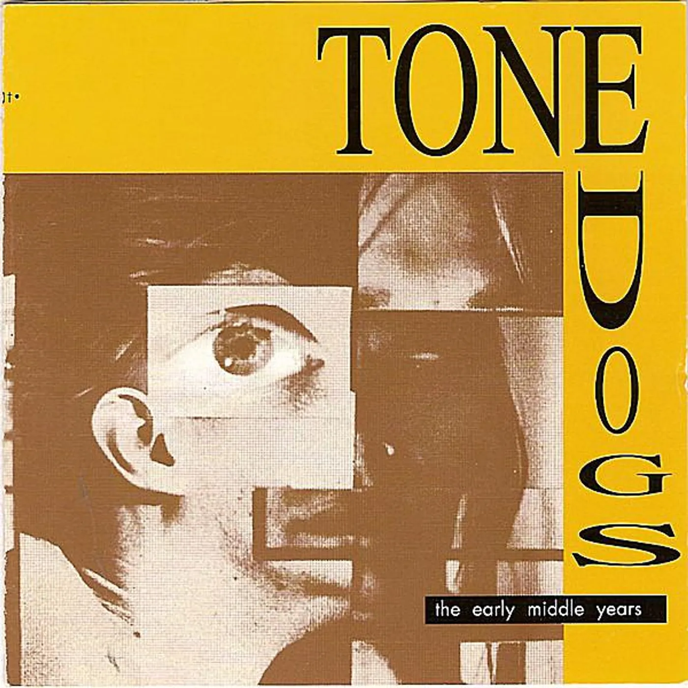 Tone Dogs EARLY MIDDLE YEARS CD