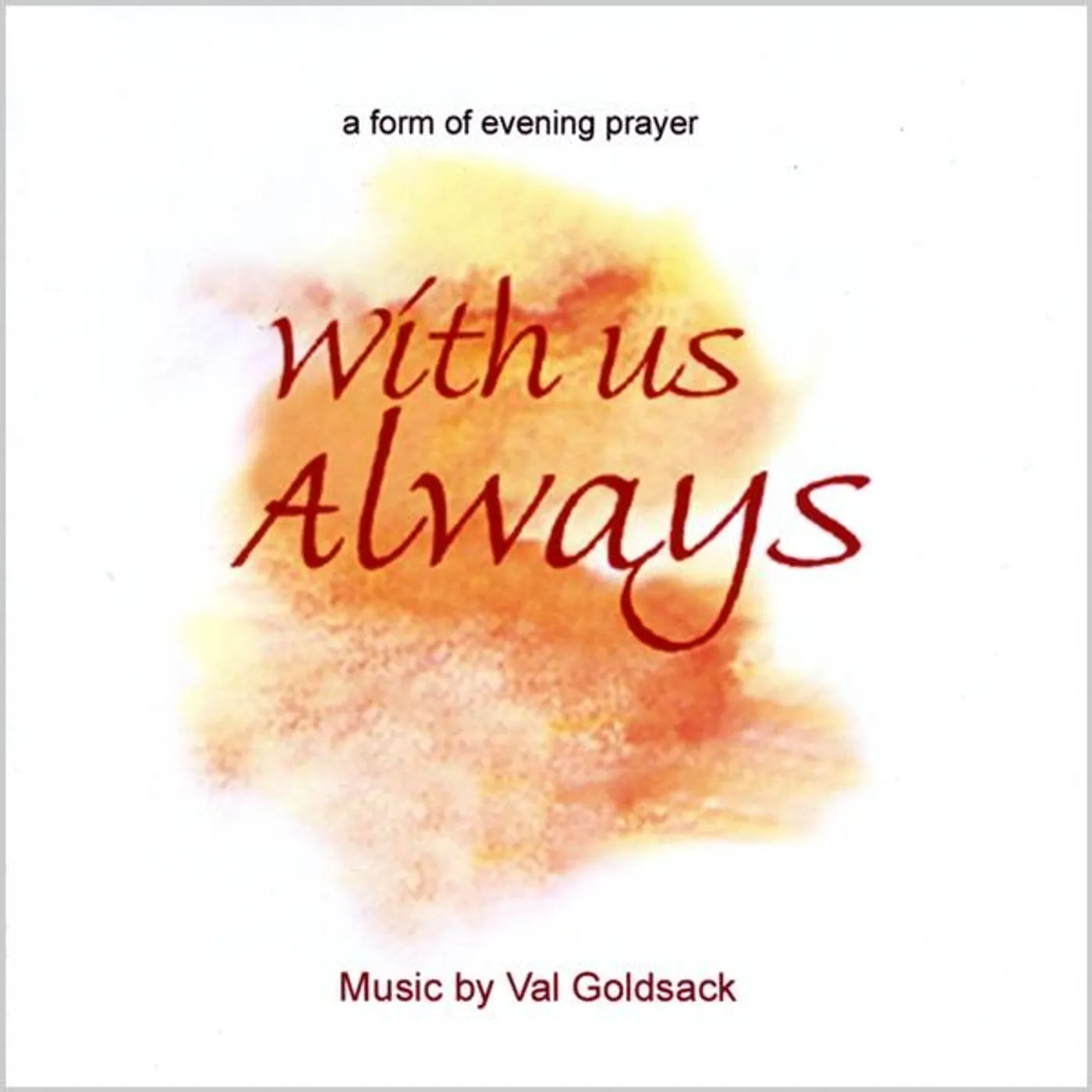 Various Artists  WITH US ALWAYS CD