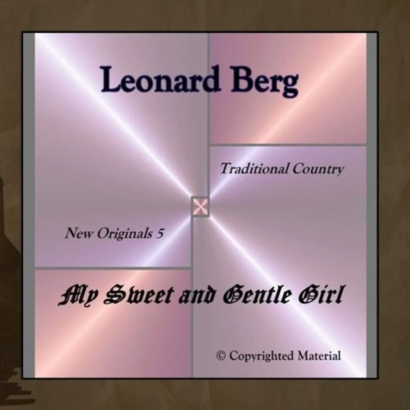 Leonard Berg MY SWEET AND GENTLE GIRL CD