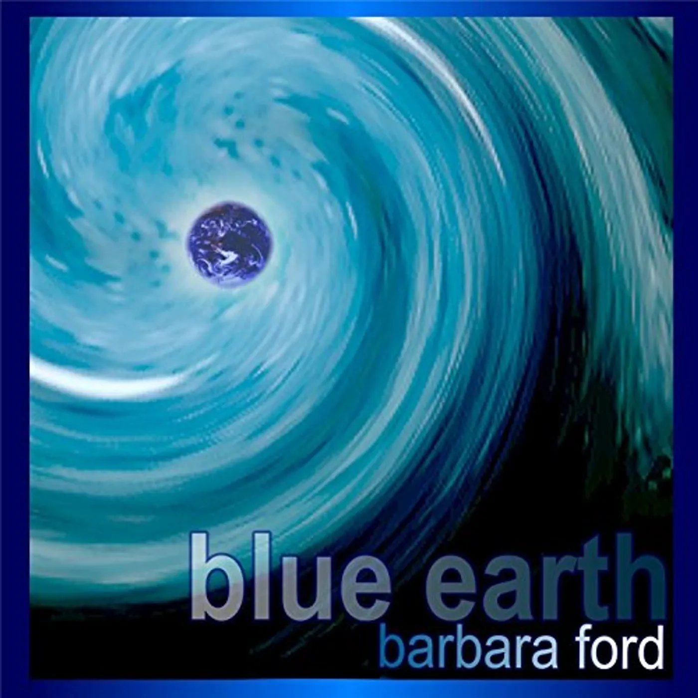 Barbara Ford BLUE EARTH CD