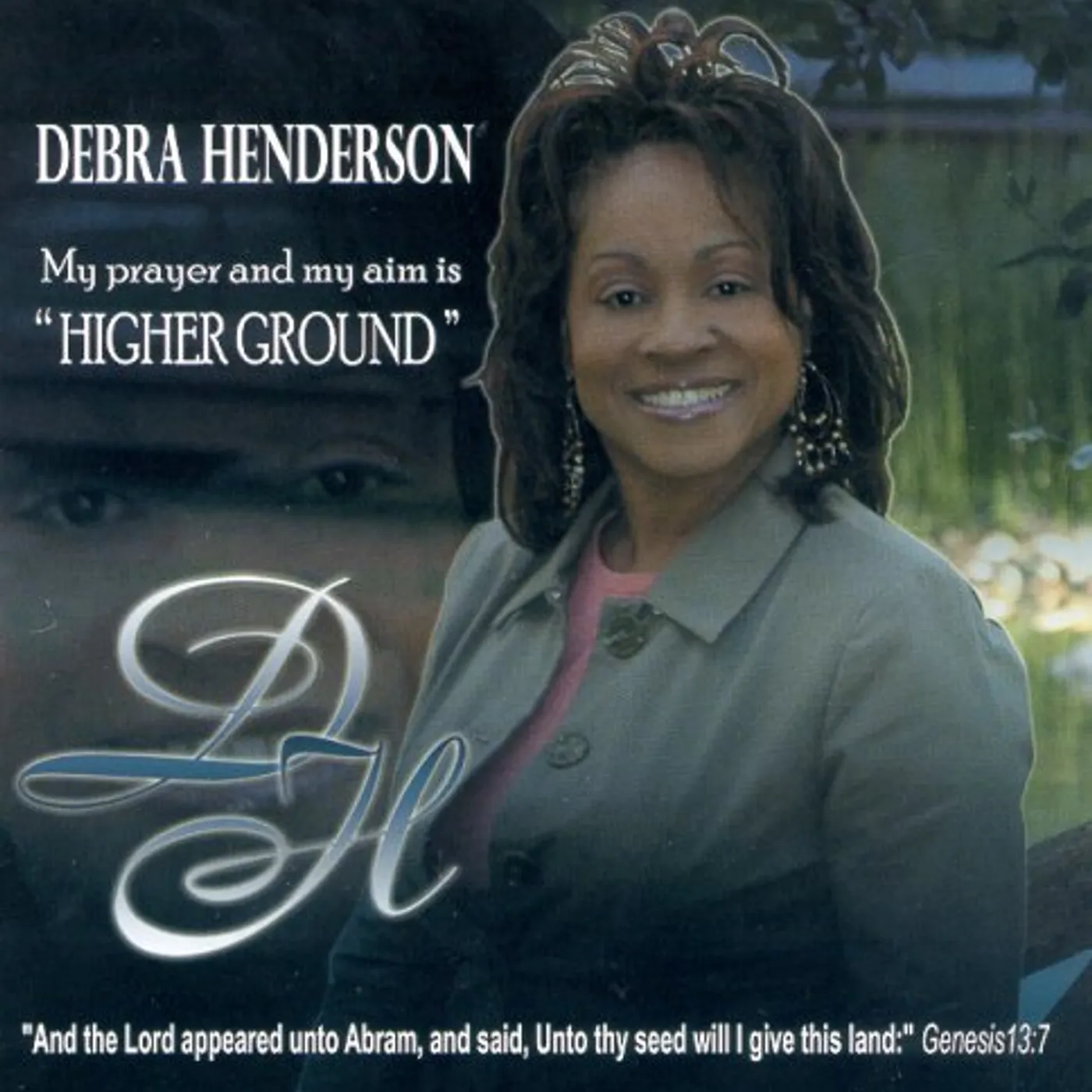 Debra Henderson HIGHER GROUND CD