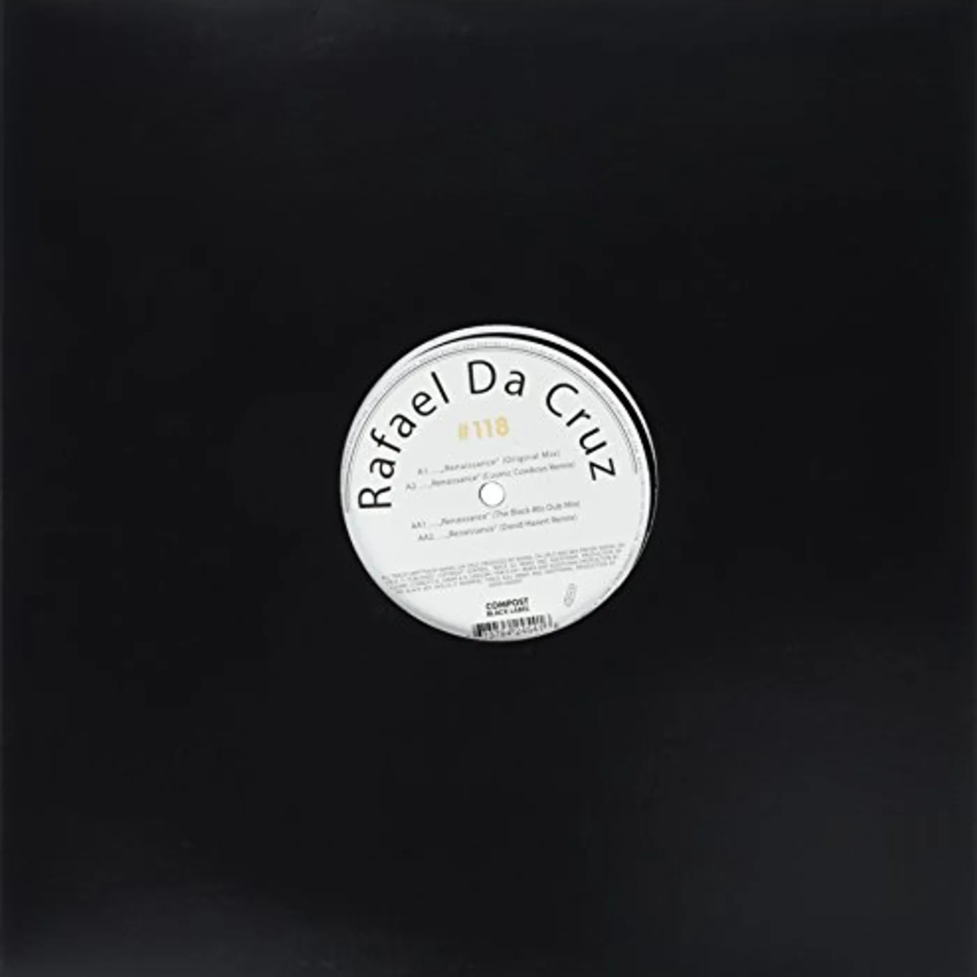 Rafael Da Cruz COMPOST BLACK LABEL 118 Vinyl Record