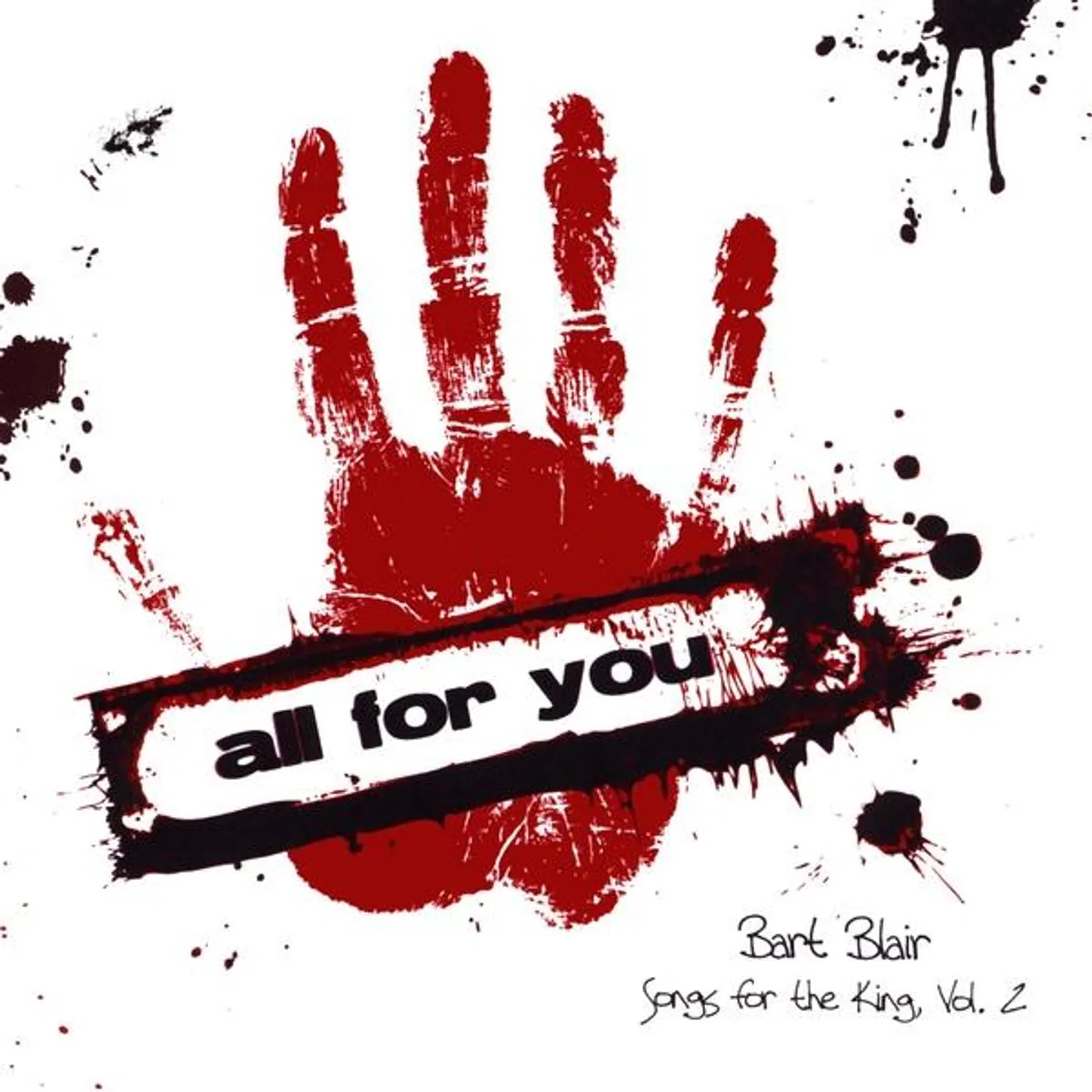 Bart Blair ALL FOR YOU - SONGS FOR THE KING 2 CD