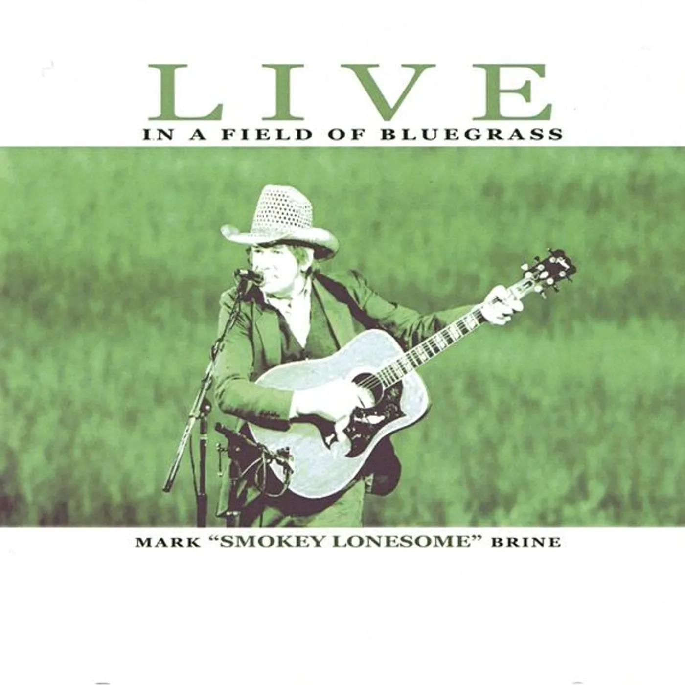 Mark Brine LIVE IN A FIELD OF BLUEGRASS CD