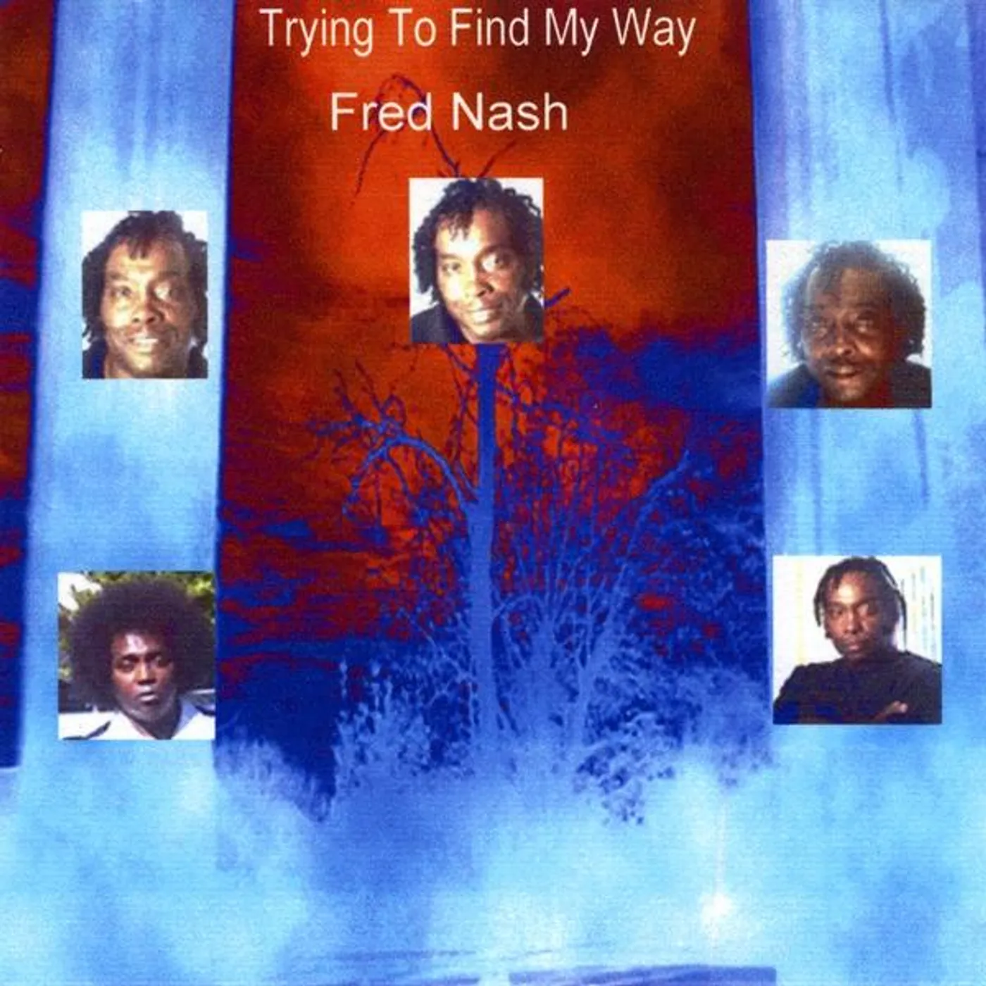 Fred Nash TRYING TO FIND MY WAY CD